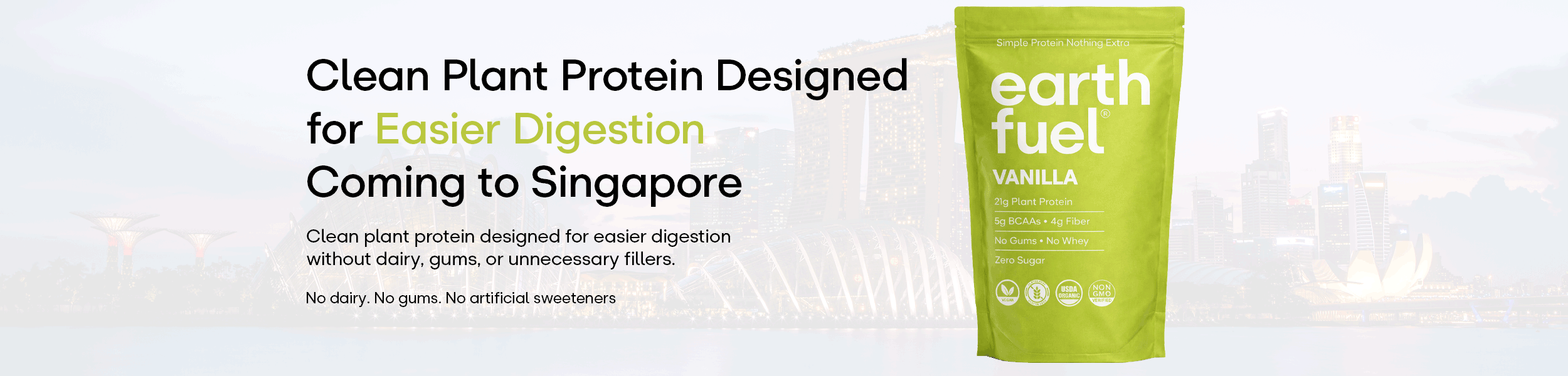 Earth Fuel Plant Protein Coming to Singapore | Clean Protein Without Whey